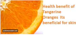 Skin Benefits of Tangerine Oranges (Fruit)
