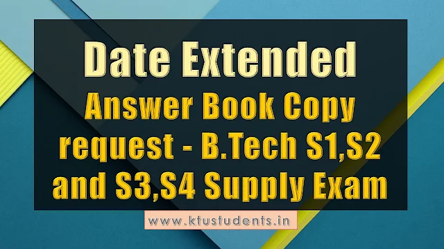 Answer Book Copy request - B.Tech S1,S2 and S3,S4 Suppl