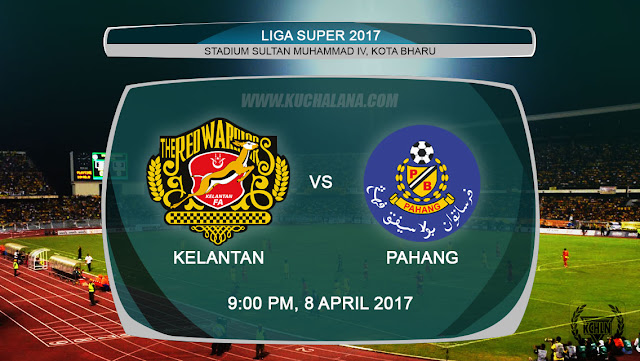 Liga Super 2017 | Kelantan vs Pahang