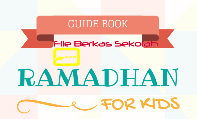 panduan materi Ramadhan menarik untuk anak