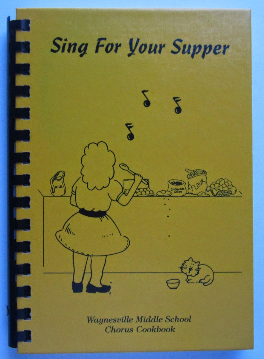 Waynesville NC Cookbook Waynesville Middle School Chorus Sing for Your Supper