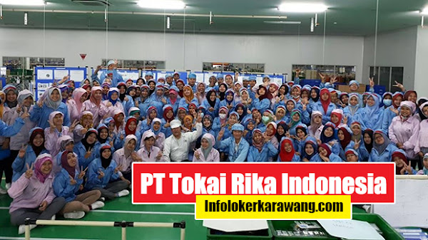 Lowongan Kerja PT Tokai Rika Indonesia 2023