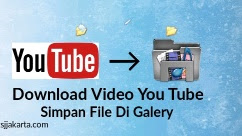 Cara Download Video Youtube Tersimpan Permanen di Galery Hp