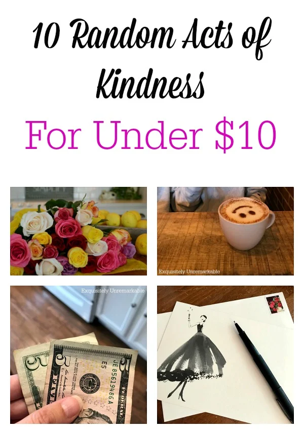 Random Acts Of Kindness For Under $10 Pinterest Graphic