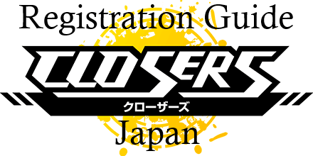 Closers Japan Registration Guide