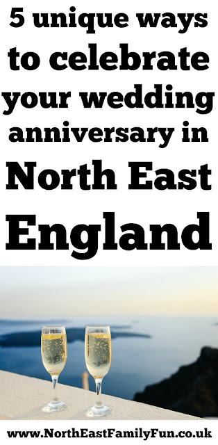 5 unique places to celebrate your wedding anniversary in North East England