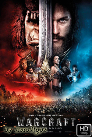 Warcraft El origen [2016] [Latino-Ingles] HD 1080P [Google Drive] GloboTV
