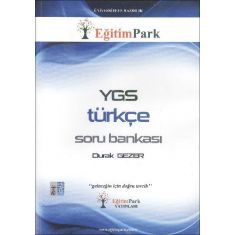Eğitim Park YGS Türkçe Soru Bankası (2015) Eğitim Park YGS Türkçe Soru Bankası (2015)