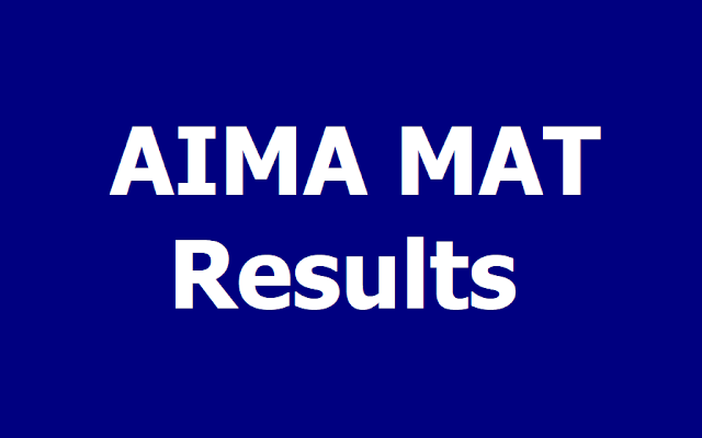 AIMA MAT February 2019 Result released @ mat.aima.in AIMA MAT February 2019 Results
