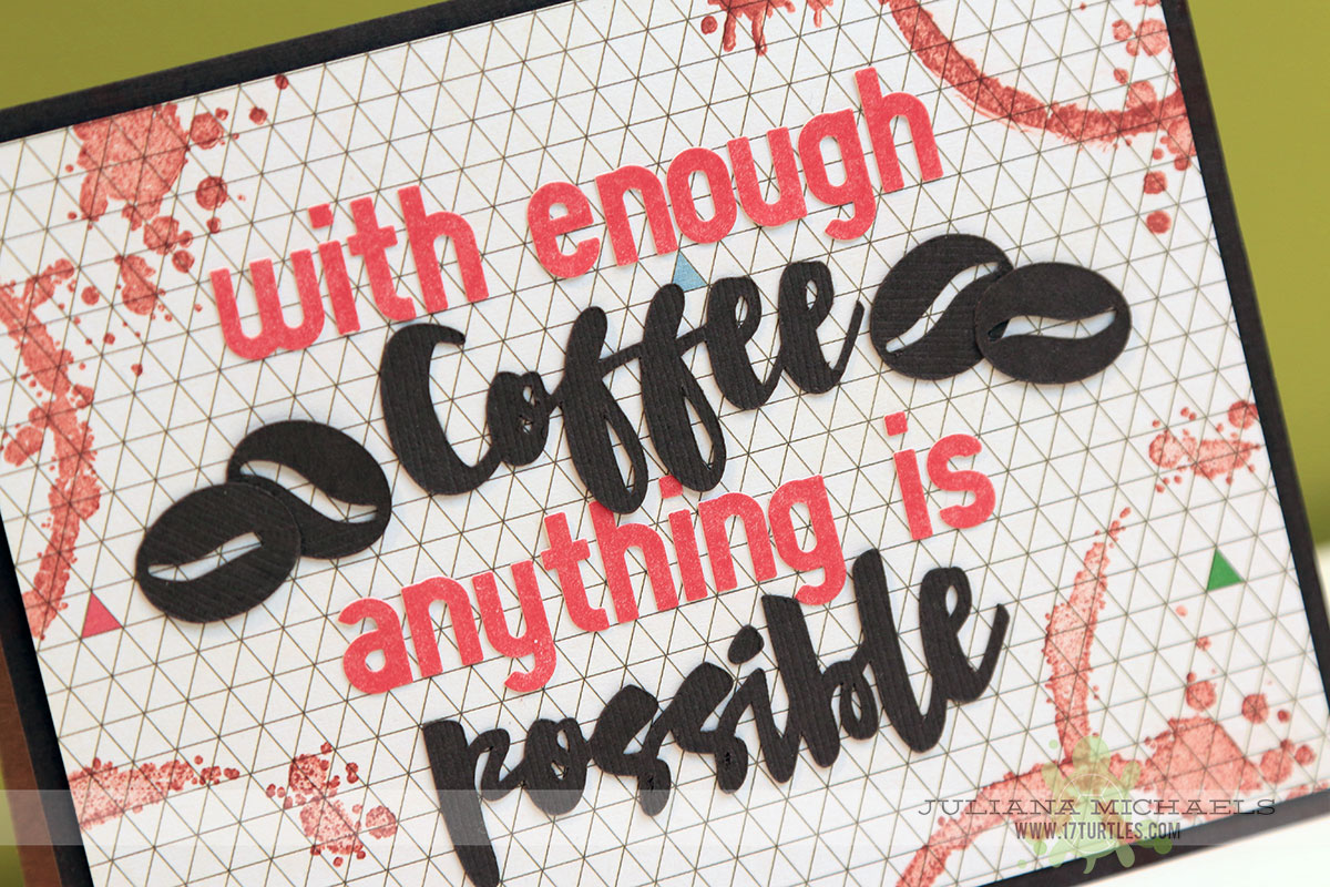 With Enough Coffee Anything Is Possible Card and Starbucks Gift Card Holder by Juliana Michaels 