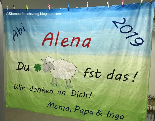 Stempelfroschsblog Abi Plakat 2019 Fur Unsere Tochter Es Hangt