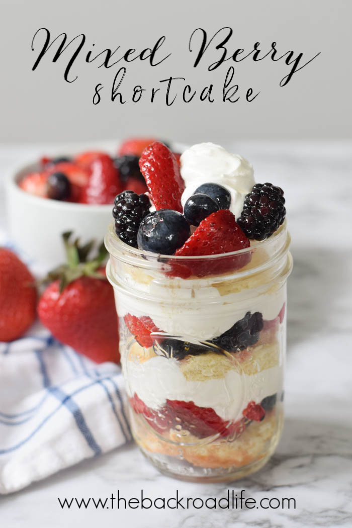 The Backroad Life Mixed Berry Shortcake