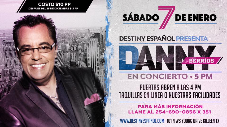 danny berrios en killeen tx usa 7 enero 2017 eyc cristianos concierto cristiano flyer