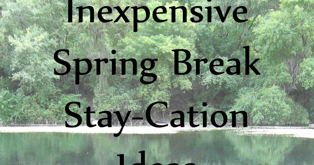 51 Cent Adventures Inexpensive Spring Break StayCation Ideas in Utah