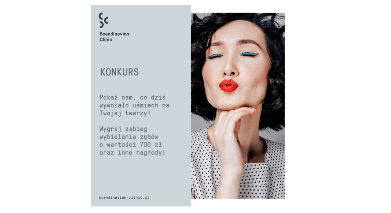 Wygraj profesjonalny zabieg wybielania zębów metodą nakładkową w Scandinavian Clinic Konkurs