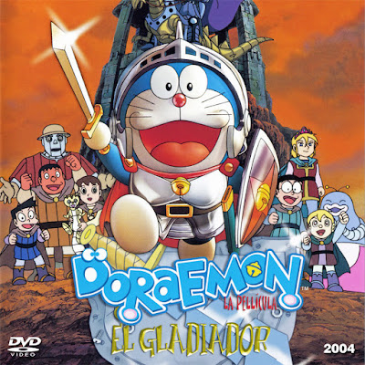 Doraemon el Gladiador - [2004]