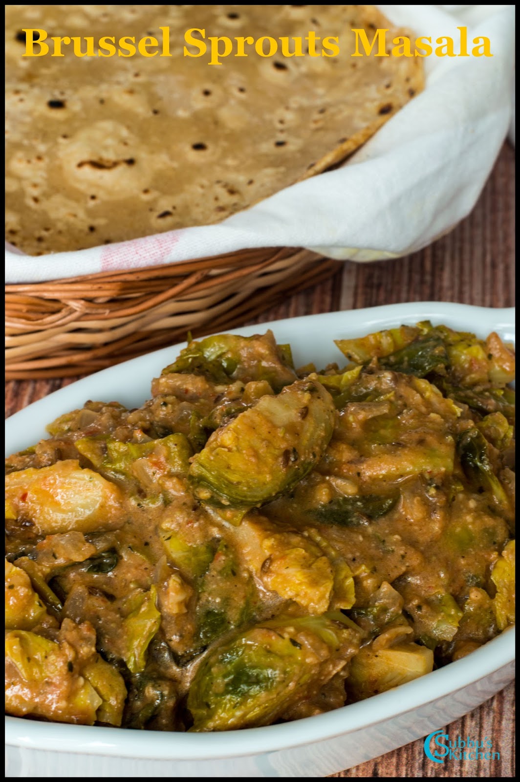 Brussel Sprouts Masala Recipe Subbus Kitchen