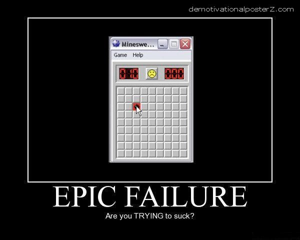 Epic Failure.