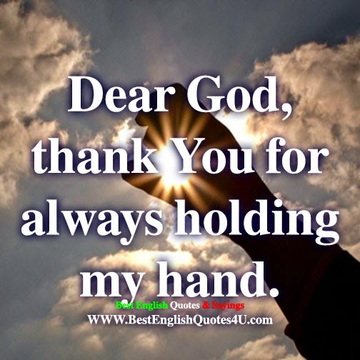 Dear God, thank You...