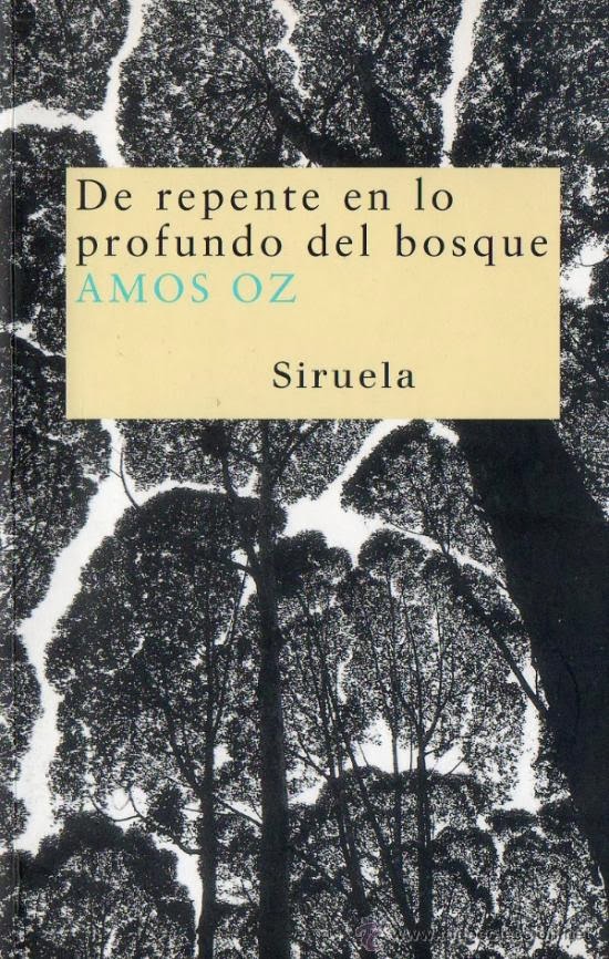 De repente en lo profundo del bosque, Amos Oz, reseña