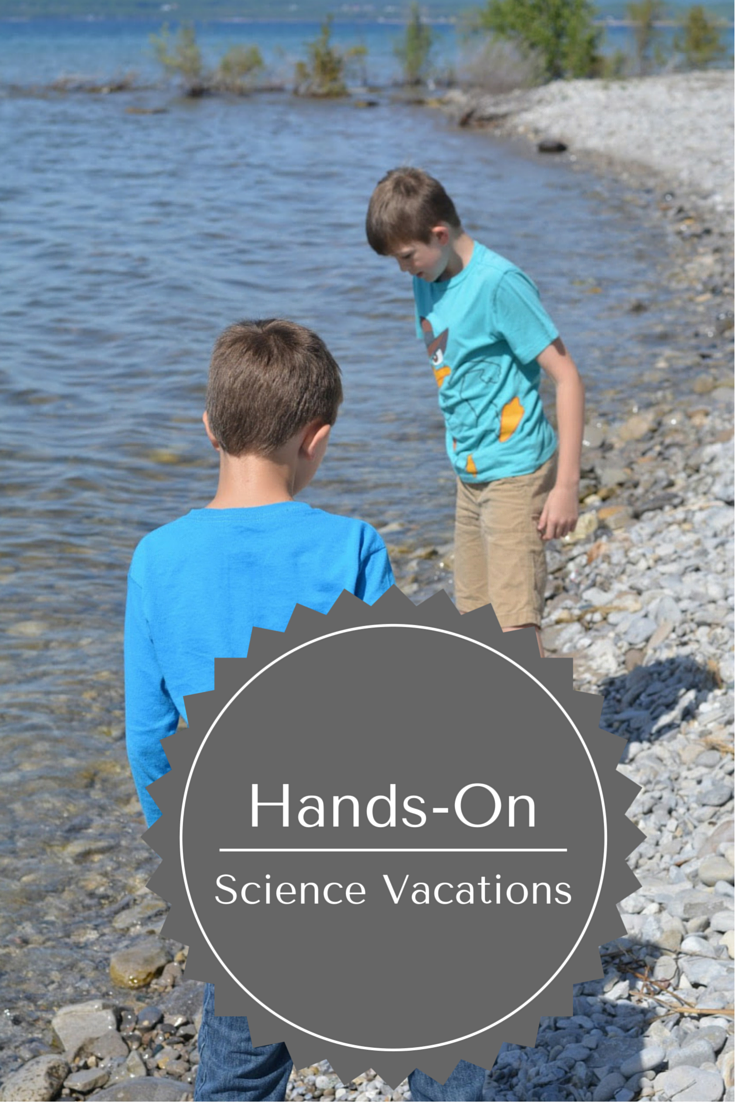 Life With 4 Boys HandsOn Science Vacations FamilyTravel