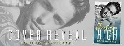 Chasing The High by Beth Michele- Cover Reveal