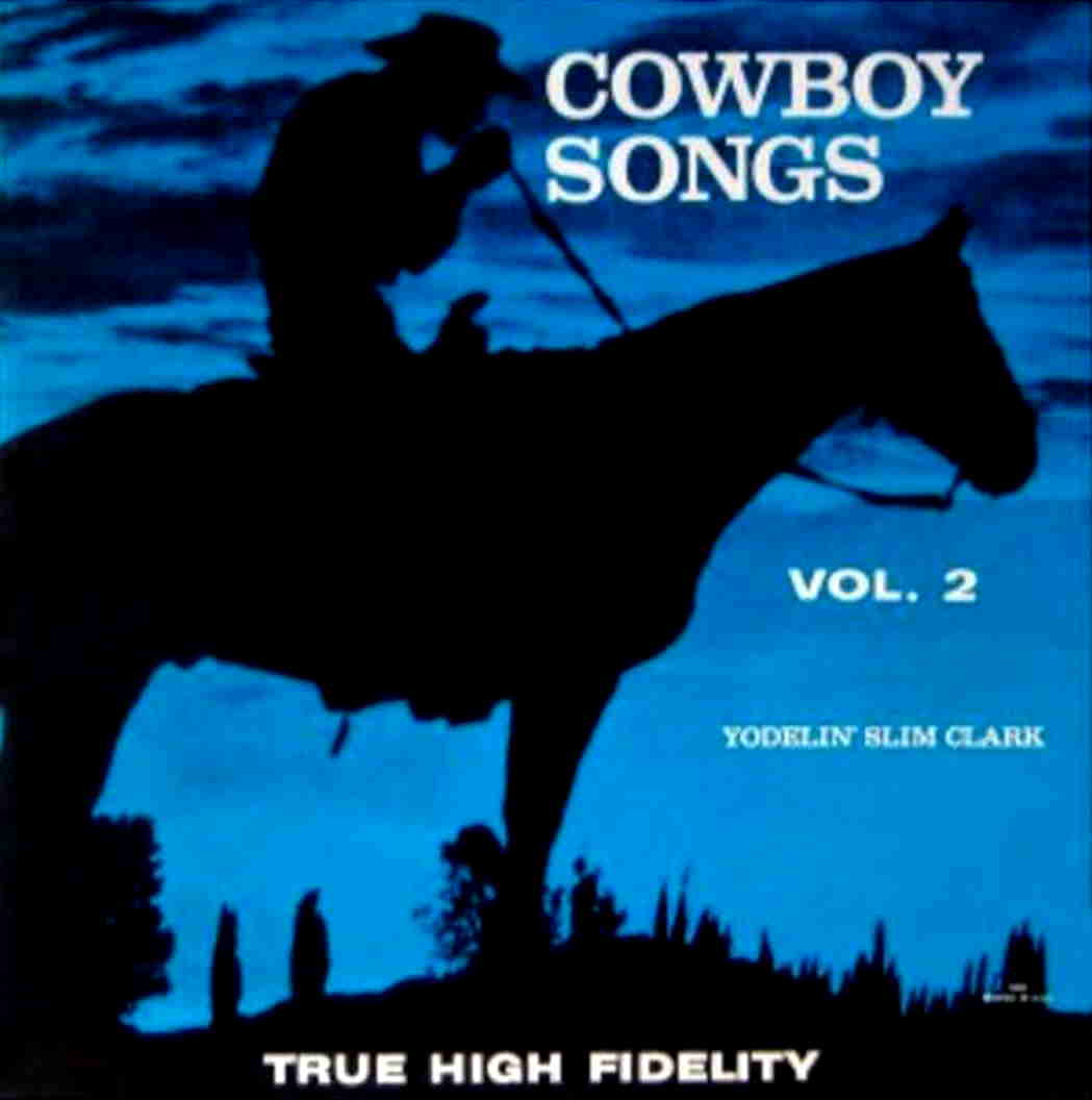 Spock’s Record RoundUp Cowboy Songs, Vol 1 and 2