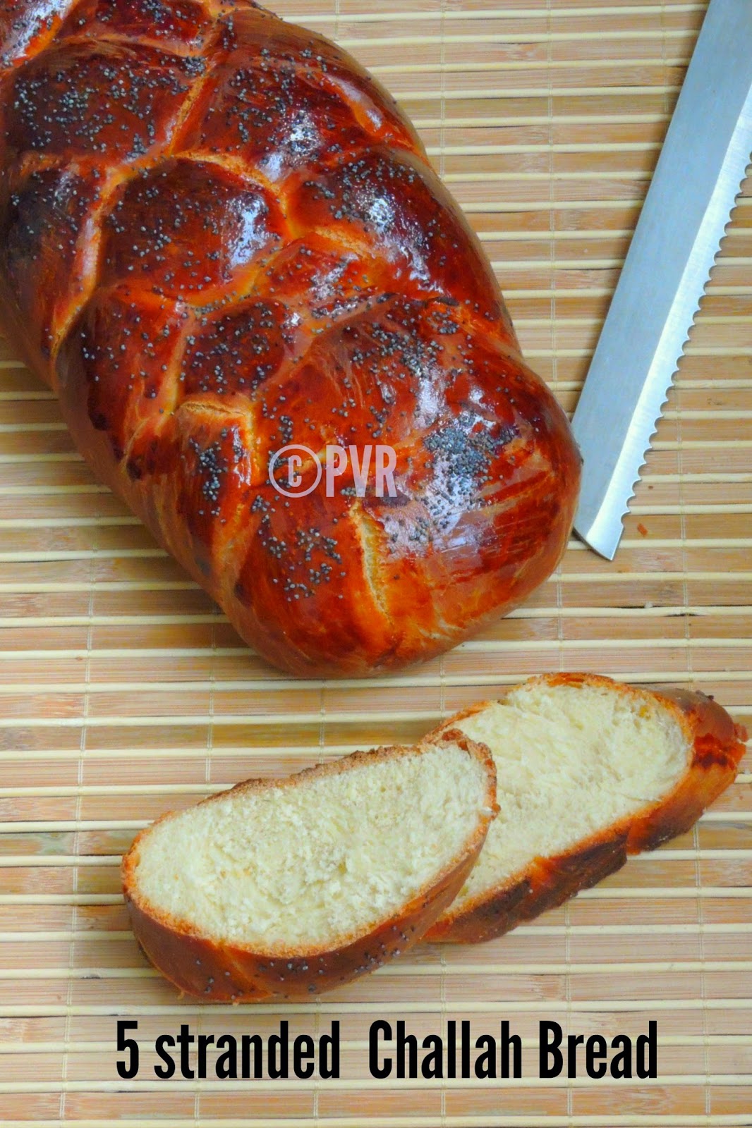Priya's Versatile Recipes FiveStrands Braided Challah Bread