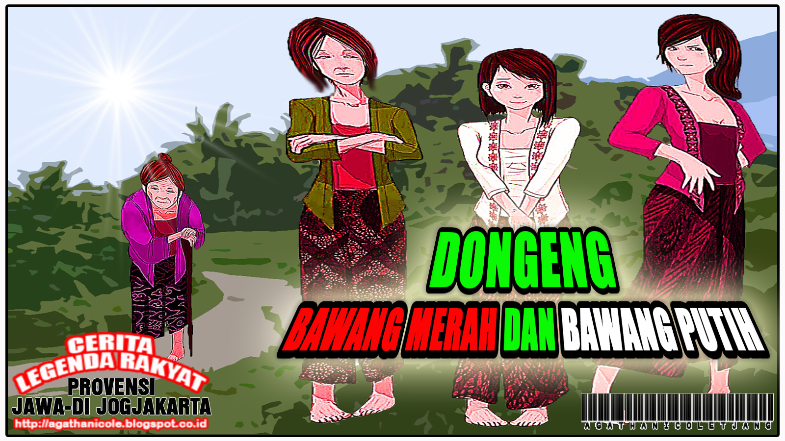 DONGENG BAWANG MERAH DAN BAWANG PUTIH AGATHA NICOLE