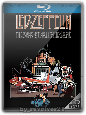 Led Zeppelin: The Song Remains the Same (1976) 720p [AC3 5.1] [DTS-MA] (Concierto)