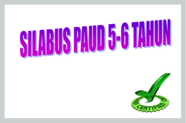 Contoh Silabus PAUD 5-6 Tahun Kurikulum 2013