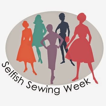 Selfish Sewing Week