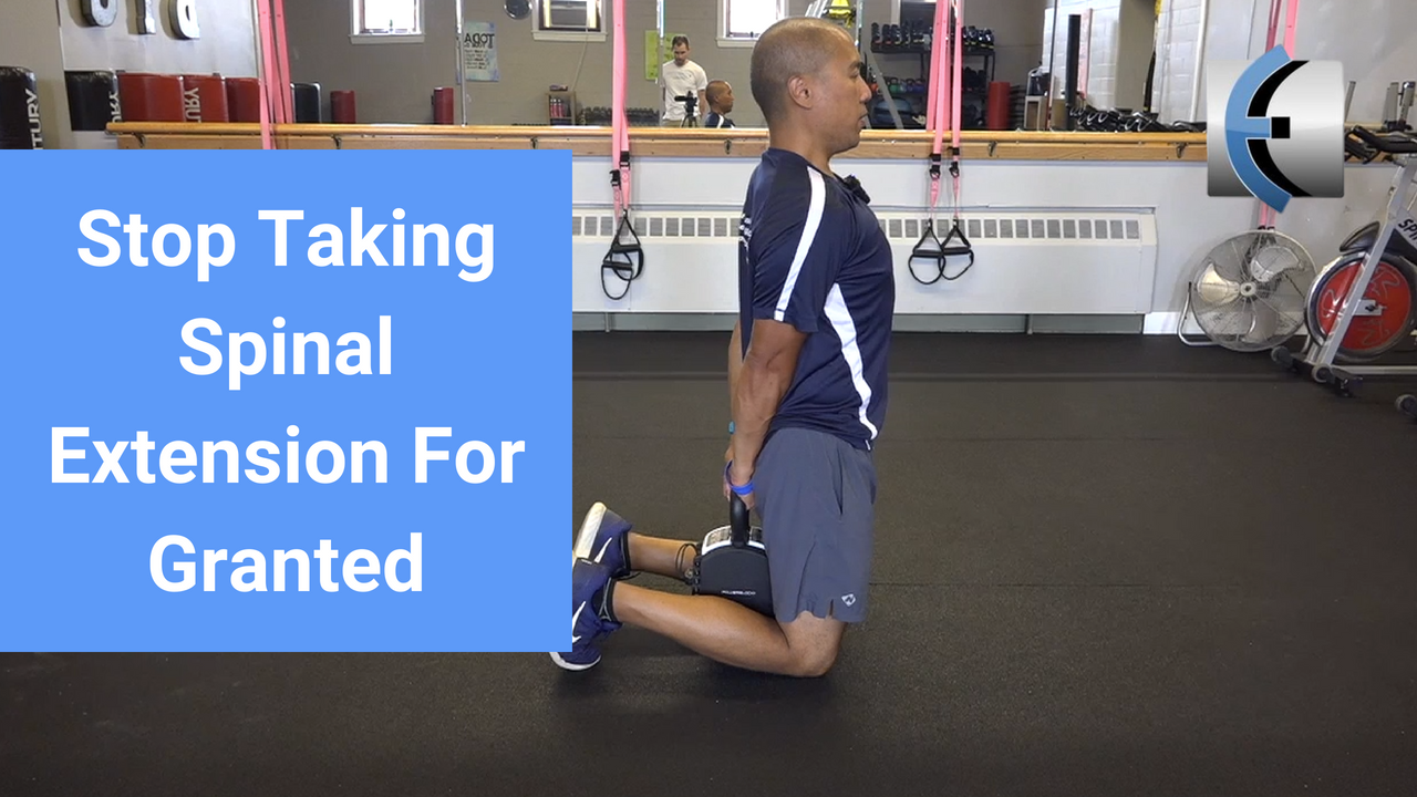 Stop Taking Spinal Extension For Granted Modern Manual Therapy Blog
