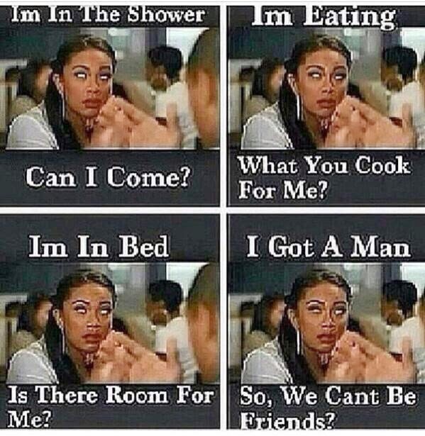 Im in the Shower can I come? Im eating what you cook for me? Im in bed