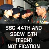 SSC 44th and SSCW 15th (Tech) Notification