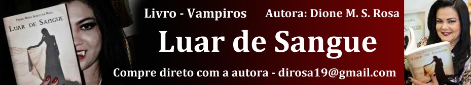 Livro Luar de Sangue - Dione M. S. Rosa