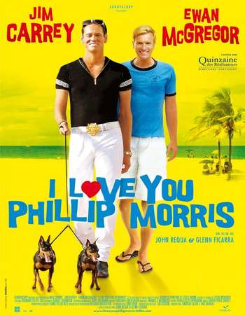 Poster Of I Love You Phillip Morris 2009 English 300MB BluRay 480p ESubs Watch Online Free Download downloadhub.in