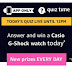 (All Answers) Amazon Casio Quiz – Answer & Win Casio G-Shock Watch