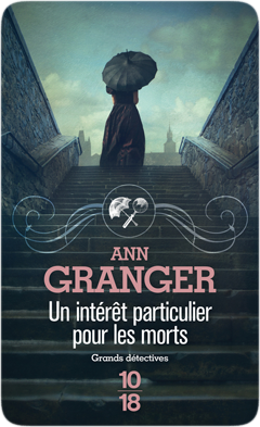 Un intérêt particulier pour les morts d'Ann Granger