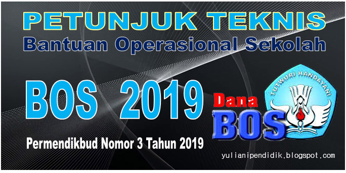 DOWNLOADJUKNIS BANTUAN OPERASIONAL SEKOLAH (BOS) REGULER