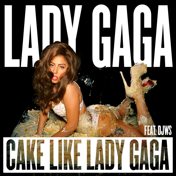 Stream Lady Gaga - Cake Like (Feat. DJ White Shadow) by Jiafei | Listen  online for free on SoundCloud