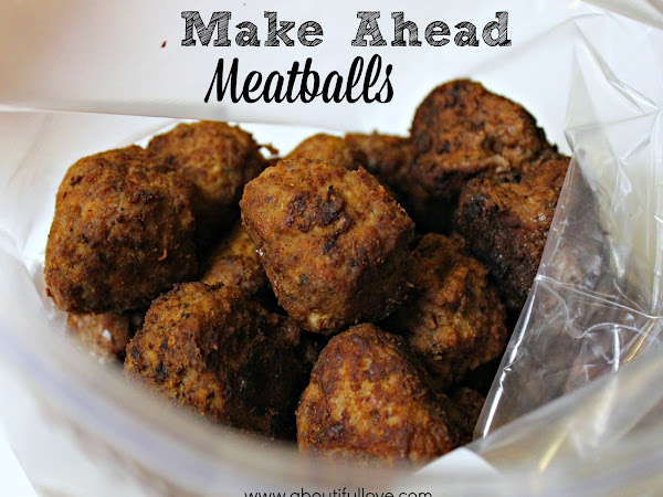 Make Ahead Meatballs