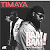 Timaya Clears Fans Doubt in New Music "Bam Bam"