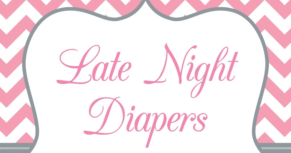Printable 8x10 Late Night Diapers - Late%2BNight%2BDiapers