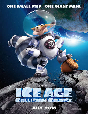 Poster Of Ice Age Collision Course 2016 Dual Audio 300MB HDRip 480p Free Download Watch Online Worldfree4u