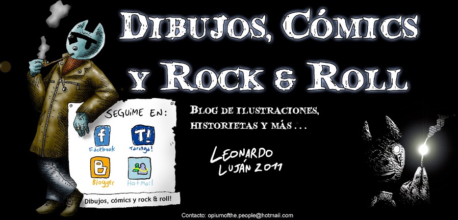 Dibujos, Cómics y Rock & Roll - Blog de Leonardo Luján