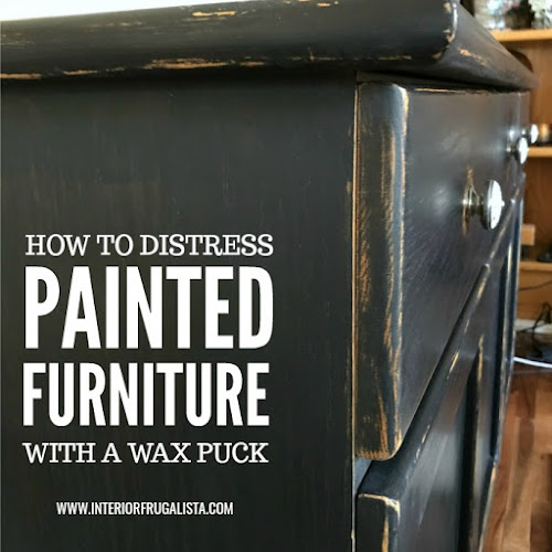 How To Distress Painted Furniture With A Wax Puck