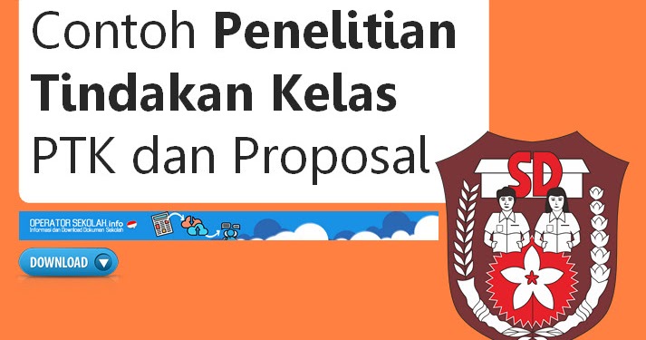 Download Proposal Ptk Sd Lengkap Terbaru Tahun 2017 Operator Sekolah