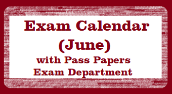 Exam Calendar (June)  with Pass Papers - Exam Department 