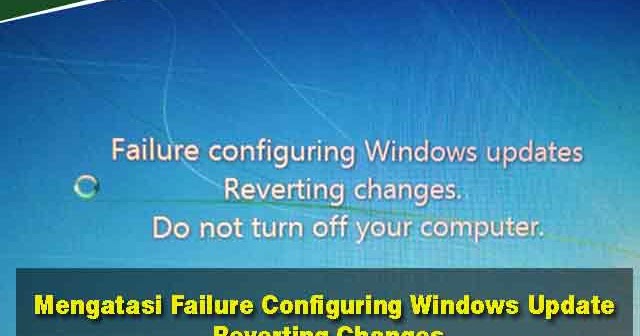 Reverting changes. Reverting changes. Do not turn off your computer. Do not turn off your computer. Configuring windows updates 10434% complete.